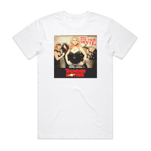 Thundermother Deal With The Devil Album Cover T-Shirt White Thundermother Deal With The Devil Album Cover T-Shirt White