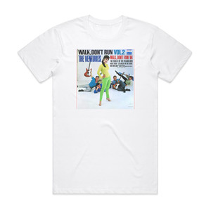 The Ventures Walk Dont Run Volume 2 Album Cover T-Shirt White