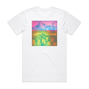 Tribes Wish To Scream Album Cover T-Shirt White Tribes Wish To Scream Album Cover T-Shirt White