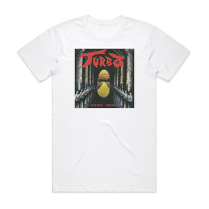 Turbo One Way Album Cover T-Shirt White Turbo One Way Album Cover T-Shirt White