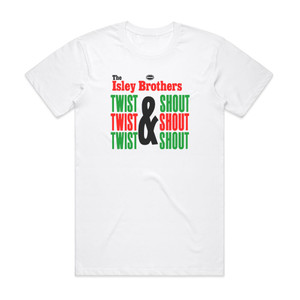 The Isley Brothers Twist Shout Album Cover T-Shirt White