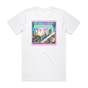The Coral Move Through The Dawn Album Cover T-Shirt White