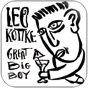Leo Kottke Great Big Boy Album Cover Sticker Leo Kottke Great Big Boy Album Cover Sticker