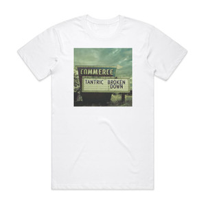 Tantric Broken Down Album Cover T-Shirt White Tantric Broken Down Album Cover T-Shirt White