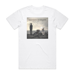 Tyler Bryant and The Shakedown Truth And Lies Album Cover T-Shirt White