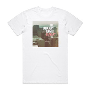 The Dangerous Summer War Paint Album Cover T-Shirt White The Dangerous Summer War Paint Album Cover T-Shirt White