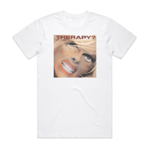 Therapy_ One Cure Fits All Album Cover T-Shirt White