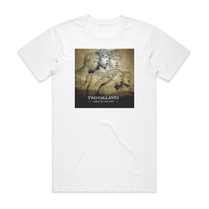 Two Gallants What The Toll Tells Album Cover T-Shirt White