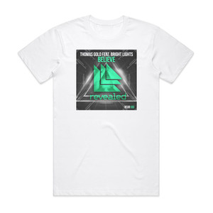 Thomas Gold Believe Album Cover T-Shirt White Thomas Gold Believe Album Cover T-Shirt White