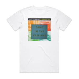 Talking Heads Popular Favorites Sand In The Vaseline Album Cover T-Shirt White