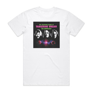 Tangerine Dream The Electronic Magic Of Tangerine Dream The Anthology Album Cover T-Shirt White
