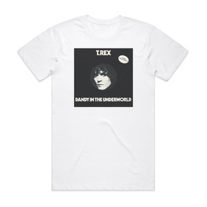 T Rex Dandy In The Underworld 2 Album Cover T-Shirt White T Rex Dandy In The Underworld 2 Album Cover T-Shirt White