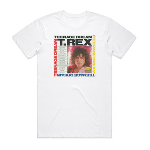 T Rex Teenage Dream Album Cover T-Shirt White T Rex Teenage Dream Album Cover T-Shirt White