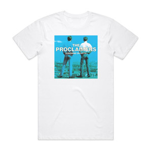 The Proclaimers Sunshine On Leith Album Cover T-Shirt White The Proclaimers Sunshine On Leith Album Cover T-Shirt White