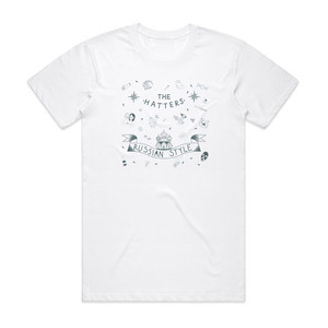 The Hatters Russian Style Album Cover T-Shirt White