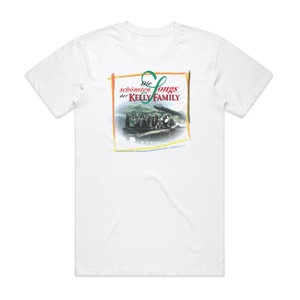 The Kelly Family Die Schnsten Songs Der Kelly Family Album Cover T-Shirt White