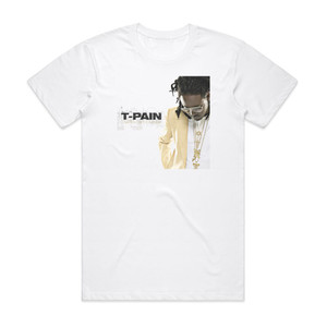 T-Pain Rappa Ternt Sanga Album Cover T-Shirt White T-Pain Rappa Ternt Sanga Album Cover T-Shirt White