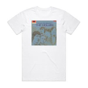 The Hollies Would You Believe Album Cover T-Shirt White