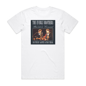 The Everly Brothers Reunion Concert Album Cover T-Shirt White The Everly Brothers Reunion Concert Album Cover T-Shirt White