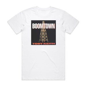 Toby Keith Boomtown Album Cover T-Shirt White