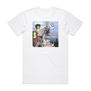 The Last Internationale The Last Internationale Album Cover T-Shirt White
