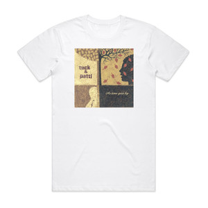 Tuck and Patti As Time Goes By Album Cover T-Shirt White Tuck and Patti As Time Goes By Album Cover T-Shirt White