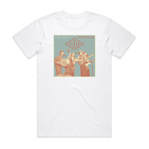 The Deslondes The Bootleg Series Volume 1 Dance With Me All Night Album Cover T-Shirt White The Deslondes The Bootleg Series Volume 1 Dance With Me All Night Album Cover T-Shirt White