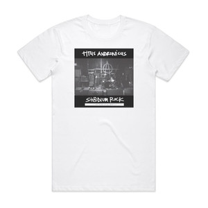 Titus Andronicus Sdium Rock Five Nights At The Opera Album Cover T-Shirt White