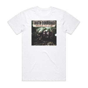 Truth Corroded Worship The Bled Album Cover T-Shirt White Truth Corroded Worship The Bled Album Cover T-Shirt White
