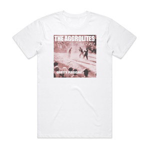 The Aggrolites Dirty Reggae Album Cover T-Shirt White The Aggrolites Dirty Reggae Album Cover T-Shirt White