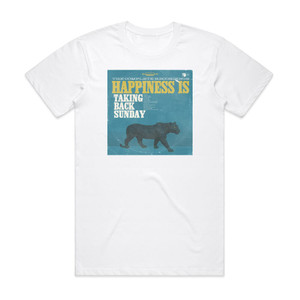 Taking Back Sunday Happiness Is Album Cover T-Shirt White Taking Back Sunday Happiness Is Album Cover T-Shirt White