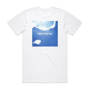 The Seatbelts Cowboy Bebop Blue 1 Album Cover T-Shirt White The Seatbelts Cowboy Bebop Blue 1 Album Cover T-Shirt White