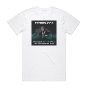 Timbaland Morning After Dark Album Cover T-Shirt White