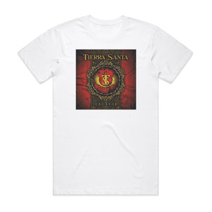 Tierra Santa Esencia Album Cover T-Shirt White Tierra Santa Esencia Album Cover T-Shirt White
