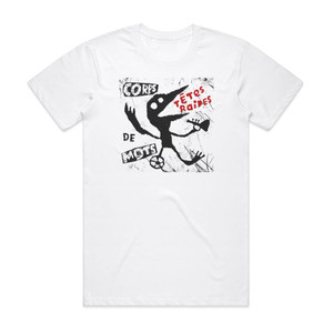 Tetes Raides Corps De Mots Album Cover T-Shirt White Tetes Raides Corps De Mots Album Cover T-Shirt White