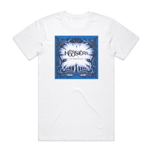 The Hoosiers The Trick To Life 1 Album Cover T-Shirt White The Hoosiers The Trick To Life 1 Album Cover T-Shirt White