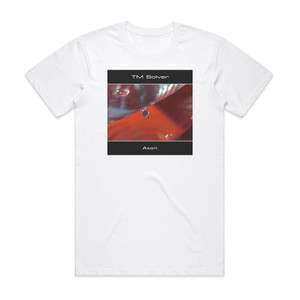 TM Solver Axon Album Cover T-Shirt White TM Solver Axon Album Cover T-Shirt White