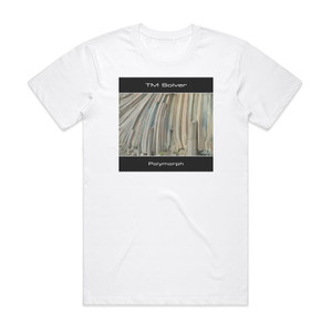TM Solver Polymorph Album Cover T-Shirt White TM Solver Polymorph Album Cover T-Shirt White