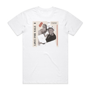 Tony Bennett Love For Sale Album Cover T-Shirt White Tony Bennett Love For Sale Album Cover T-Shirt White