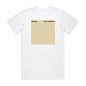 Todd Rundgren Faithful Album Cover T-Shirt White Todd Rundgren Faithful Album Cover T-Shirt White