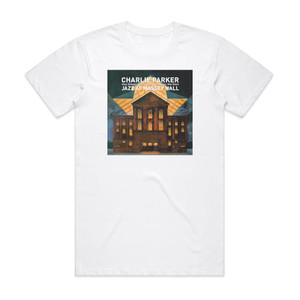 The Quintet Jazz At Massey Hall 2 Album Cover T-Shirt White The Quintet Jazz At Massey Hall 2 Album Cover T-Shirt White