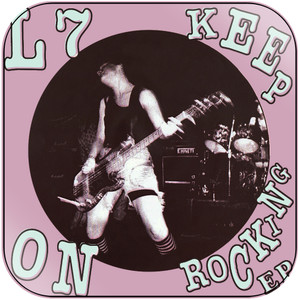 L7 Keep On Rocking Ep-1 Album Cover Sticker L7 Keep On Rocking Ep-1 Album Cover Sticker