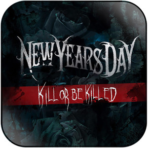 New Years Day Kill Or Be Killed Album Cover Sticker New Years Day Kill Or Be Killed Album Cover Sticker