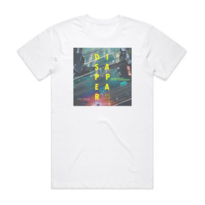 The Anix Disappear Album Cover T-Shirt White The Anix Disappear Album Cover T-Shirt White