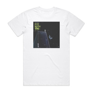 The Anix Die With You Album Cover T-Shirt White The Anix Die With You Album Cover T-Shirt White