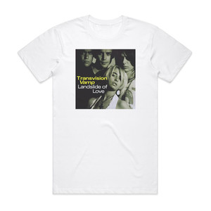 Transvision Vamp Landslide Of Love Album Cover T-Shirt White Transvision Vamp Landslide Of Love Album Cover T-Shirt White