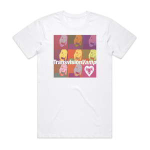 Transvision Vamp Baby I Dont Care Album Cover T-Shirt White Transvision Vamp Baby I Dont Care Album Cover T-Shirt White