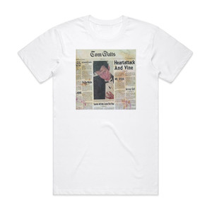 Tom Waits Heartattack And Vine Album Cover T-Shirt White Tom Waits Heartattack And Vine Album Cover T-Shirt White