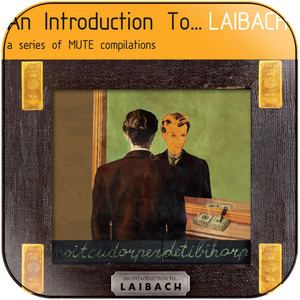 Laibach An Introduction To Laibach Reproduction Prohibited-1 Album Cover Sticker Laibach An Introduction To Laibach Reproduction Prohibited-1 Album Cover Sticker