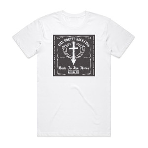 The Pretty Reckless Back To The River Album Cover T-Shirt White The Pretty Reckless Back To The River Album Cover T-Shirt White